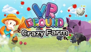 VRGround: Crazy Farm cover