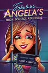 Fabulous - Angela's High School Reunion cover.jpg