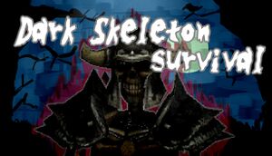 Dark Skeleton Survival cover