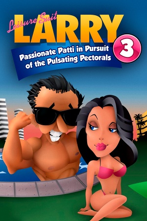 Leisure Suit Larry III: Passionate Patti in Pursuit of the Pulsating Pectorals cover