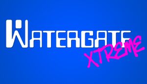 Watergate Xtreme cover