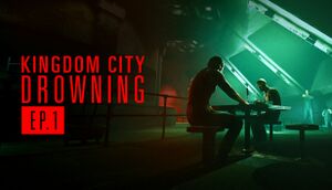 Kingdom City Drowning Episode 1 - The Champion cover