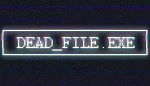 Dead file.exe cover