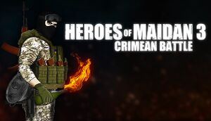 Heroes Of Maidan 3: Crimean Battle cover