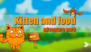 Kitten and food: adventure park cover
