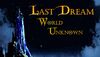 Last Dream World Unknown cover.jpg