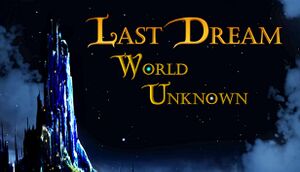 Last Dream: World Unknown cover