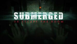Submerged: VR Escape the Room cover