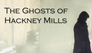 The Ghosts of Hackney Mills cover