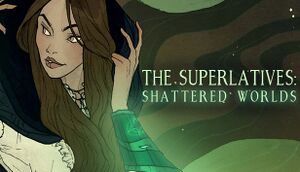The Superlatives: Shattered Worlds cover