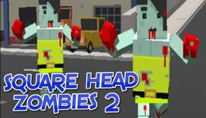 Square Head Zombies 2 cover