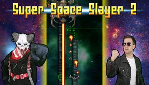 Super Space Slayer 2 cover