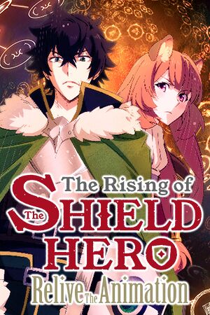 The Rising of the Shield Hero: Relive the Animation cover