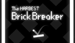 The HARDEST BrickBreaker cover