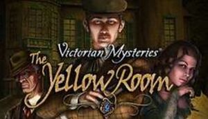 Victorian Mysteries: The Yellow Room cover
