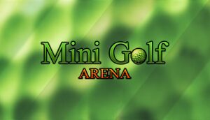 Mini Golf Arena cover