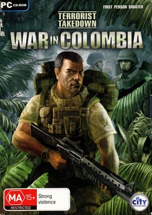 Terrorist Takedown: War in Colombia cover