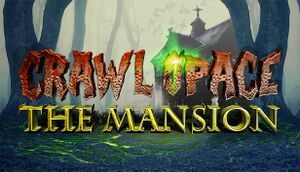 Crawl Space: The Mansion cover