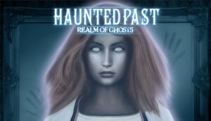 Haunted Past: Realm of Ghosts cover