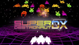 Super Destronaut DX cover