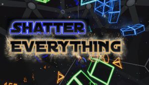 Shatter Everything cover