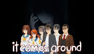 It Comes Around - A Kinetic Novel cover