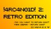 !4RC4N01D! 2 Retro Edition cover.jpg