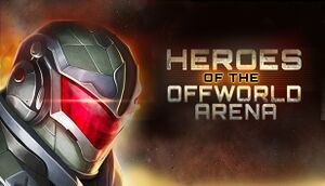 Heroes of the Offworld Arena cover