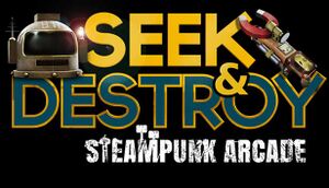 Seek & Destroy - Steampunk Arcade cover