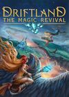 Driftland The Magic Revival cover.jpg