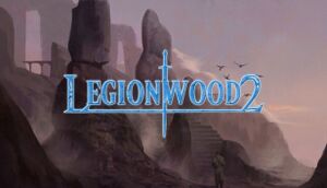 Legionwood 2: Rise of the Eternal's Realm - Director's Cut cover