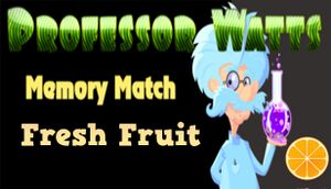 Professor Watts Memory Match: Fresh Fruit cover