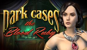 Dark Cases: The Blood Ruby cover