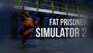 Fat Prisoner Simulator 2 cover