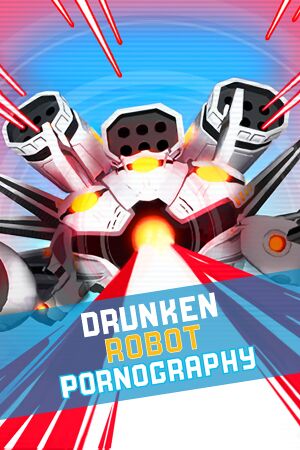 Drunken Robot Pornography cover