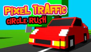 Pixel Traffic: Circle Rush cover