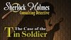 Sherlock Holmes Consulting Detective The Case of the Tin Soldier cover.jpg