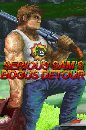 Serious Sam's Bogus Detour cover