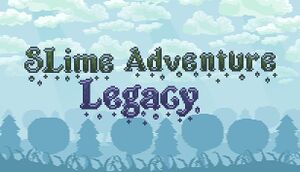 Slime Adventure Legacy cover