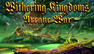 Withering Kingdom: Arcane War cover