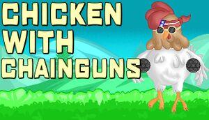 Chicken with Chainguns cover