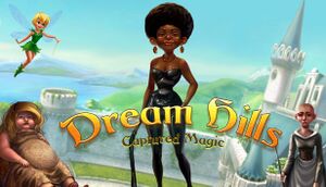 Dream Hills: Captured Magic cover