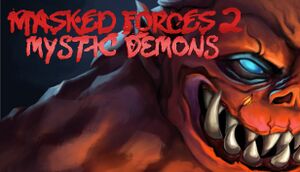 Masked Forces 2: Mystic Demons cover