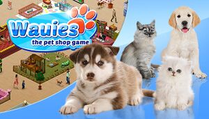 Wauies - The Pet Shop Game cover