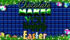 Chocolate Makes You Happy: Easter cover