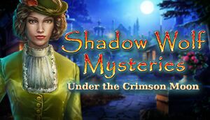 Shadow Wolf Mysteries: Under the Crimson Moon cover