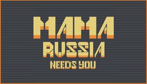 Mama Russia Needs You cover