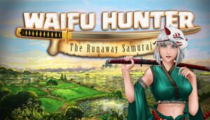 Waifu Hunter - Episode 1 : The Runaway Samurai cover