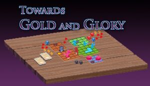 Towards Gold and Glory cover