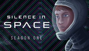 Silence in Space - Season One cover